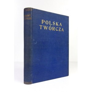 GOETEL Ferdynand - Polska twórcza. Dzieło zbiorowe pod red. ... Warszawa [1932]. Wyd. Świat przez Radjo. 8, s. 319