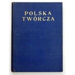 GOETEL Ferdynand - Polska twórcza. Dzieło zbiorowe pod red. ... Warszawa [1932]. Wyd. Świat przez Radjo. 8, s. 319