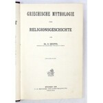 GRUPPE O[tto] - Griechische Mythologie und Religionsgeschichte. Bd.1-2. Munchen 1906. C. H. Beck&#39