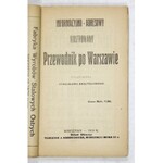 KASZTELEWICZ Stanisław - Informacyjno-adresowy ilustrowany przewodnik po Warszawie. Wydawnictwo ... Warszawa 1919