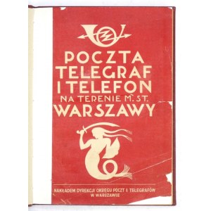 [WARSZAWA]. POCZTA [...] m. st. Warszawy. Z planem miasta. Warszawa [193-te]. Nakł