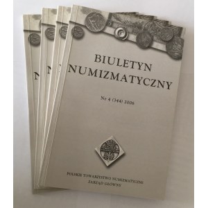 Biuletyn Numizmatyczny, cały rocznik 2006, PTN Warszawa.