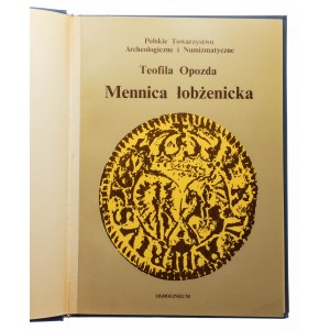 Teofila Opozda, Mennica łobżenicka