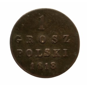 Królestwo Polskie 1815-1835 - Aleksander I 1815-1825, 1 grosz polski 1818 IB, Warszawa
