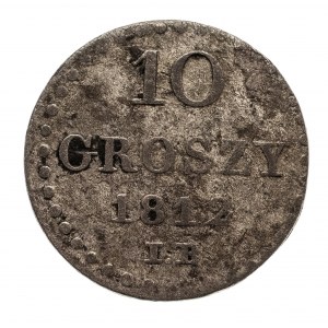 Księstwo Warszawskie 1807-1815, 10 groszy 1812 I.B., Warszawa