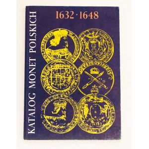 Kamiński - Kurpiewski, Katalog monet Władysława IV 1632-1648