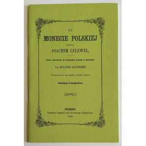 Joachim Lelewel: O monecie polskiej, reprint z 1990 roku