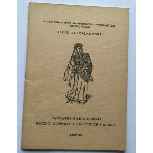 Jacek Strzałkowski, Pamiątki Medalierskie Rocznic Uchwalenia konstytucji 3-go Maja.