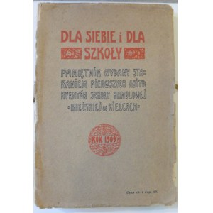 [Szkoła Handlowa w Kielcach] Księga Pamiątkowa 1909