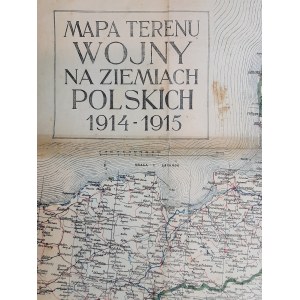 Mapa terenu wojny na ziemiach polskich 1914-1915 Litografia Pruszyński