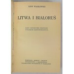 Wasilewski Leon, Litwa i Białoruś 1925