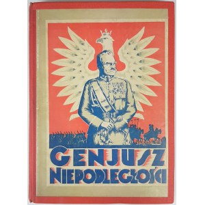 Genjusz niepodległości [kom. red. Marjan Dziędzielewicz et al.] 1933