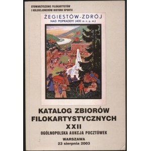 Katalog 22. Aukcji Ogólnopolskiego Klubu Filokartystów