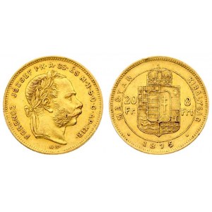 Austria Hungary 8 Forint 20 Francs 1875 KB Franz Joseph I(1848-1916). Averse: Laureate head right...