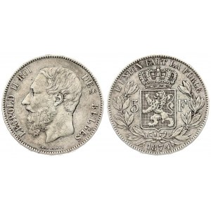 Belgium 5 Francs 1874 Leopold II(1865-1909). Position A. Averse: Smaller head engraver...