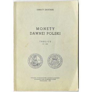 Ignacy Zagórski, Monety dawnej Polski, tablice, reedycja Warszawa 1969