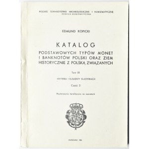 E. Kopicki, Wyobrażenia heraldyczne na monetach, tom IX część 2 - tablice i opisy, Warszawa 1986