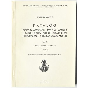 E. Kopicki, Monogramy i wyobrażenia nieheraldyczne na monetach, tom IX, część 23, Warszawa 1989