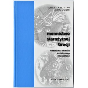 M. Mielczarek, Mennictwo starożytnej Grecji, PTN Warszawa-Kraków 2006, stan drukarski