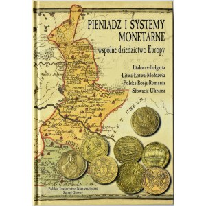 PTN, Pieniądz i systemy monetarne, wspólne dziedzictwo Europy, Augustów-Warszawa 2012, stan drukarski