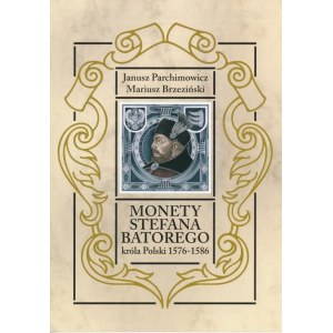 Katalog Monety Stefana Batorego 1576-1586, Parchimowicz