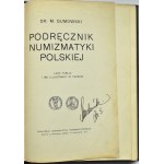 Dr Marian Gumowski, Podręcznik numizmatyki polskiej, Kraków 1914, ORYGINAŁ