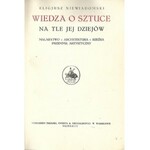 Niewiadomski Eligjusz WIEDZA O SZTUCE