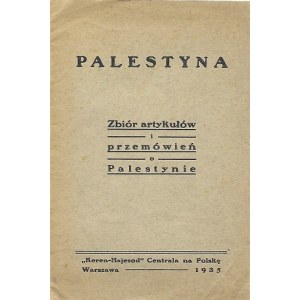 PALESTYNA Zbiór artykułów i przemówień o Palestynie