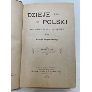 Przyborowski Walery DZIEJE POLSKI