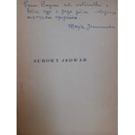 Pawlikowska-Jasnorzewska Marja SUROWY JEDWAB - AUTOGRAF