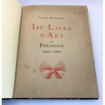 Le Livre d`Art Pologne 1900-1930 Jacques Mortkowicz