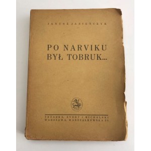 Jasieńczyk Janusz Po Narviku był Tobruk...