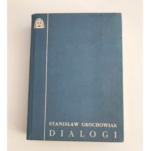 Grochowiak Stanisław Dialogi