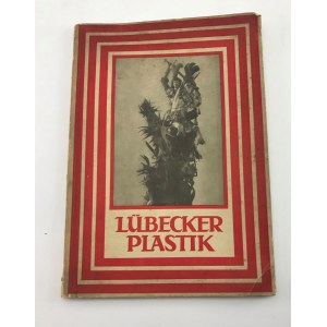 Heise Carl Georg Lübecker Plastik [Lubeckie rzeźby]