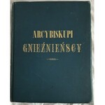 Bartoszewicz Julian Arcybiskupi Gnieźnieńscy [Warszawa 1864]