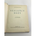 Kossak-Szczucka Szaleńcy Boży [wydanie I]