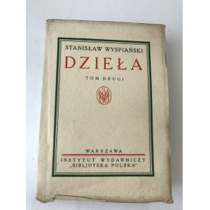 Wyspiański Stanisław Dzieła tom drugi [Pierwsze wydanie zbiorowe]