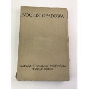 Wyspiański Stanisław Noc Listopadowa [wydanie III]