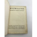 Wyspiański Stanisław Wyzwolenie [wydanie II] [Dedykacja]
