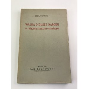 Latawiec Czesław Walka o duszę narodu