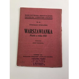 Rachwał Józef Wyspiański Stanisław Warszawianka Pieśń z roku 1831