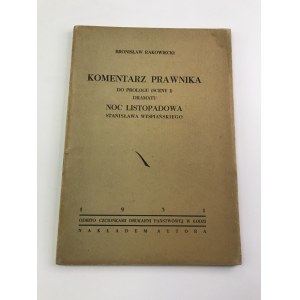 Rakowiecki Bronisław Komentarz Prawnika do prologu dramatu Noc Listopadowa