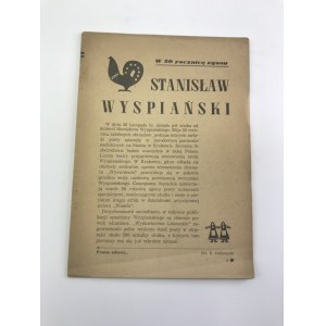 Stanisław Wyspiański W 50 rocznicę zgonu