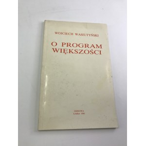 [Dedykacja] Wasiutyński Wojciech O program większości