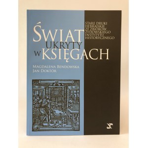 Bendowska Magdalena Doktór Jan Świat ukryty w księgach