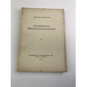 Jakubowski Stanisław Odnawianie zniszczonych druków