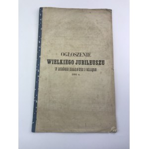 Ogłoszenie Wielkiego Jubileuszu w mieście Krakowie i okręgu