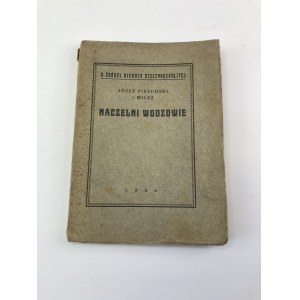 U źródeł niemocy Rzeczypospolitej Józef Piłsudski i Miles Naczelni Wodzowie 1924