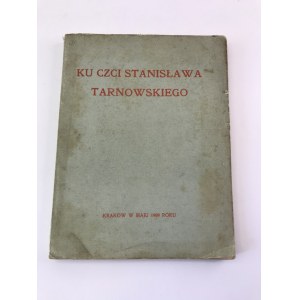 Ku czci Stanisława Tarnowskiego: opis uroczystości z Dziennika Czas