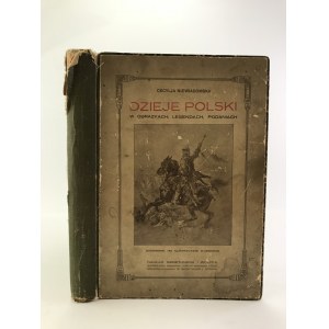 Niewiadomska Cecylia Dzieje Polski w obrazkach, legendach, podaniach,